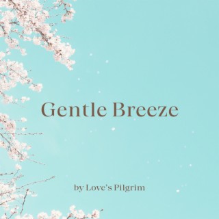 Gentle Breeze