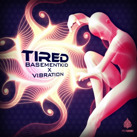 Tired ft. BasementKid | Boomplay Music