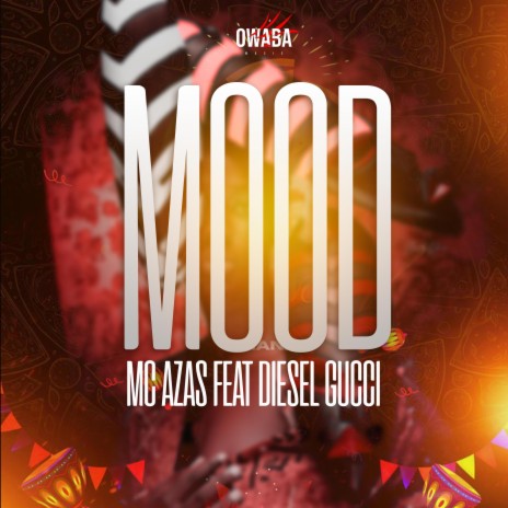 Mood ft. Diesel Gucci | Boomplay Music