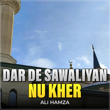 Dar De Sawaliyan Nu Kher | Boomplay Music