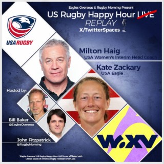 USA Women’s Rugby’s Milton Haig & Kate Zackary | September 27, 2023