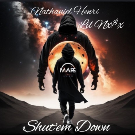 Shut'em Down ft. Lil Nx$x | Boomplay Music