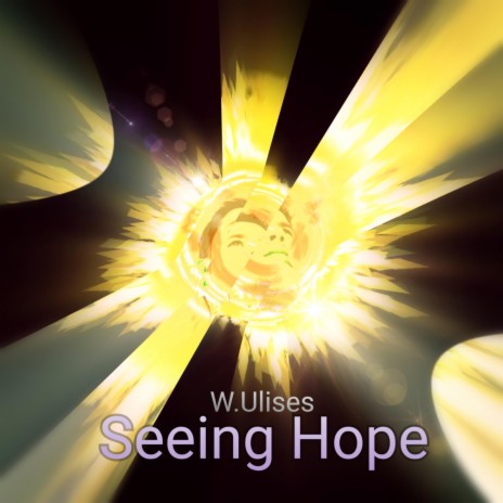 Seeing Hope | Boomplay Music
