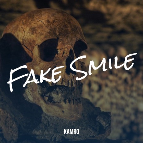 Fake Smile | Boomplay Music