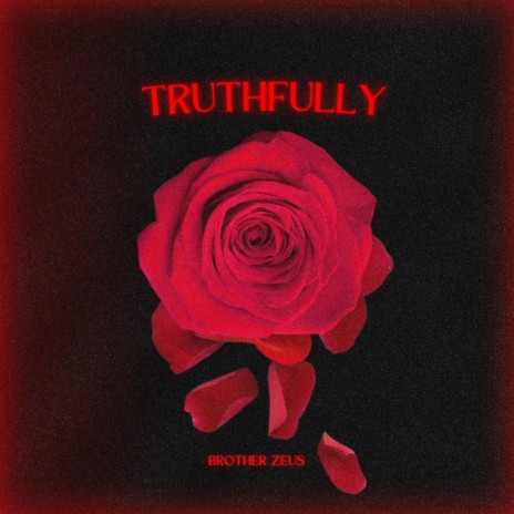 Truthfully | Boomplay Music