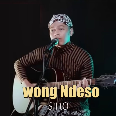 Wong Ndeso | Boomplay Music