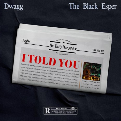 I Told You ft. The Black Esper | Boomplay Music