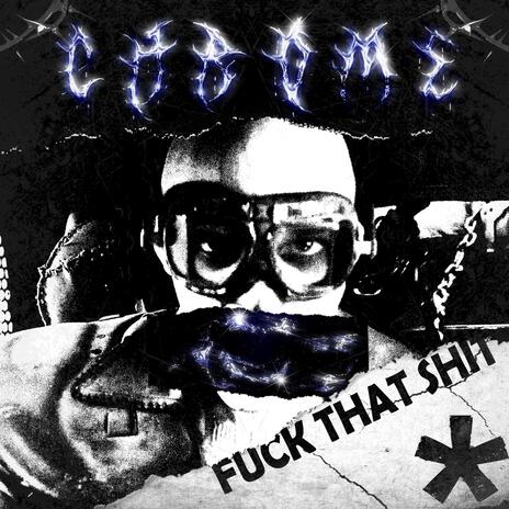 Fuck That Shit | Boomplay Music