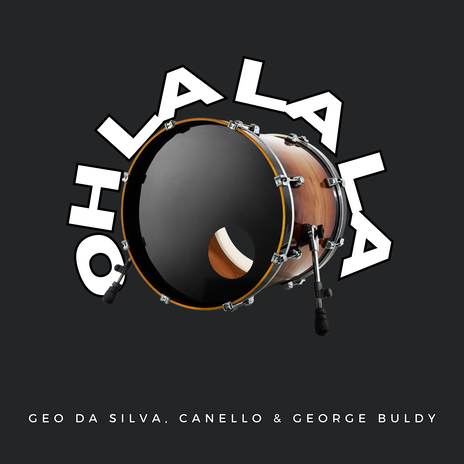 Oh La La La (Radio Mix) ft. Canello & George Buldy | Boomplay Music