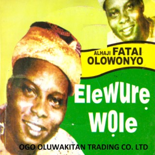Alhaji Fatai Olowonyo
