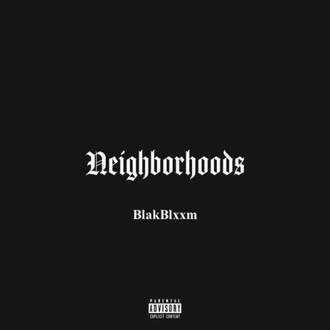 Neighborhoods | Boomplay Music