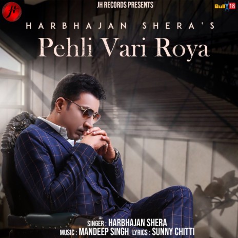 Pehli Vari Roya | Boomplay Music