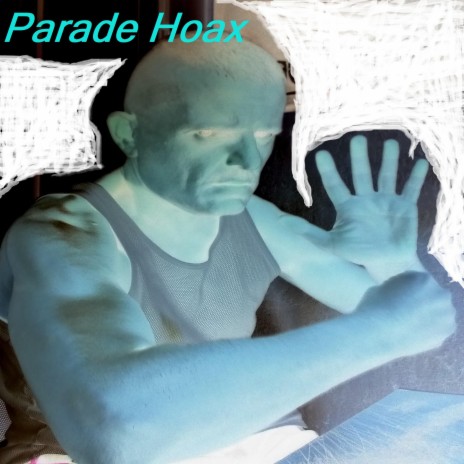 ParadeHoax | Boomplay Music