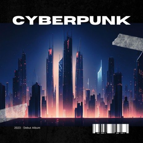 The Cyberpunk Music | Boomplay Music