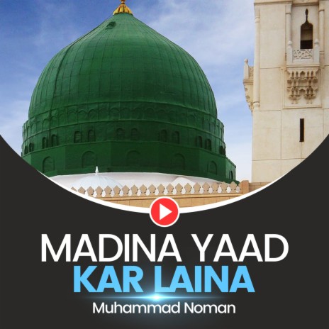 Madina Yaad kar Laina | Boomplay Music