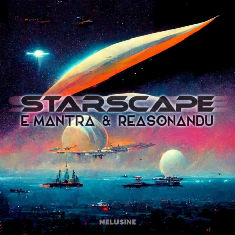 Starscape ft. E-Mantra