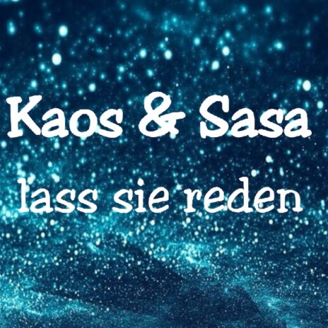 Lass Sie Reden | Boomplay Music