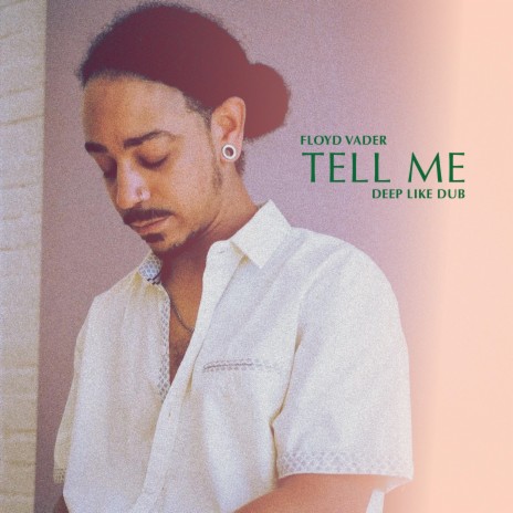 Tell Me (Deep Like.. Dub) | Boomplay Music