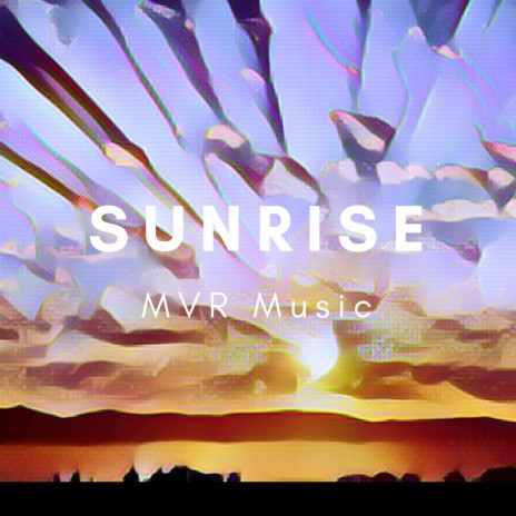 Sunrise | Boomplay Music