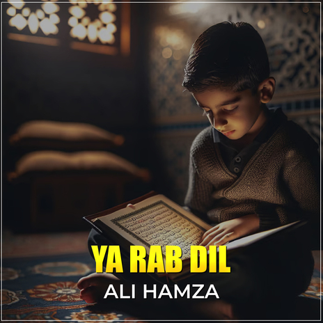 Ya Rab Dil | Boomplay Music