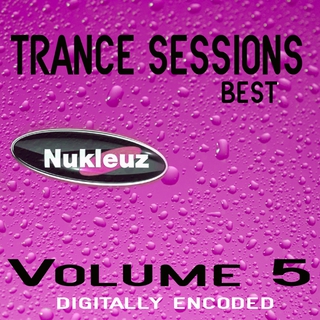 Nukleuz: Best Of Trance Sessions, Vol. 5