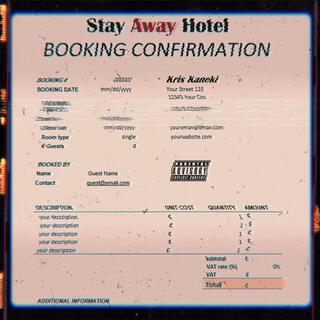 Stay Away Hotel