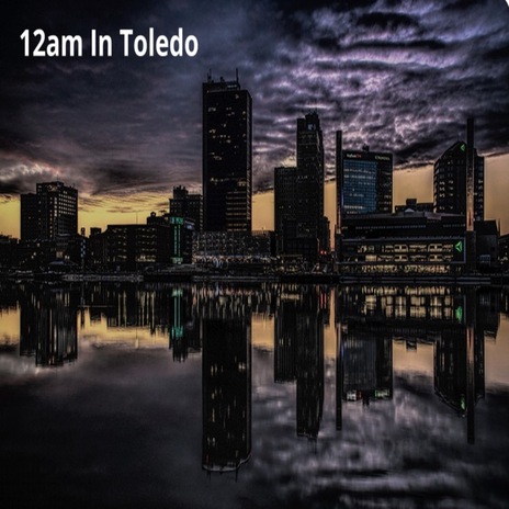 12am In Toledo ft. Tez Money, Chewy Lo & Doughboy Dre | Boomplay Music