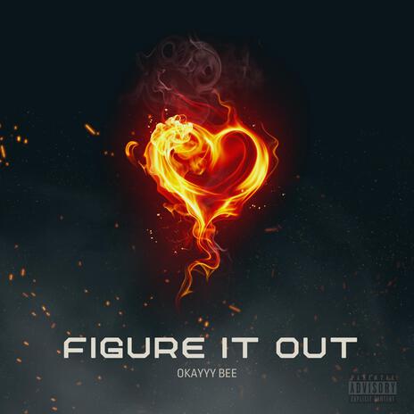 Figure It Out | Boomplay Music