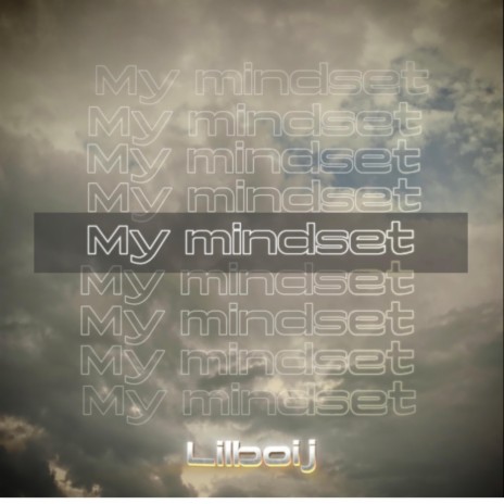 My mindset | Boomplay Music