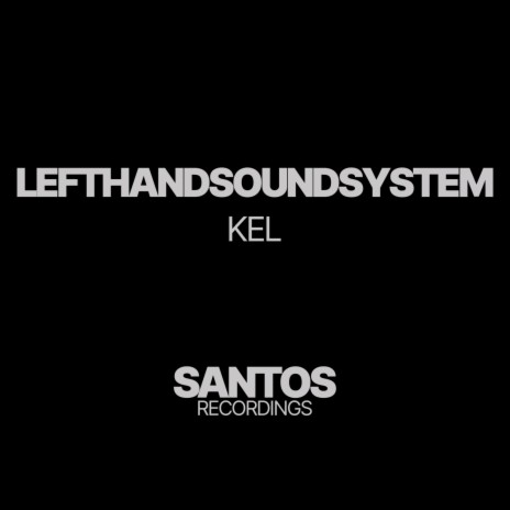 Kel (Original Mix)