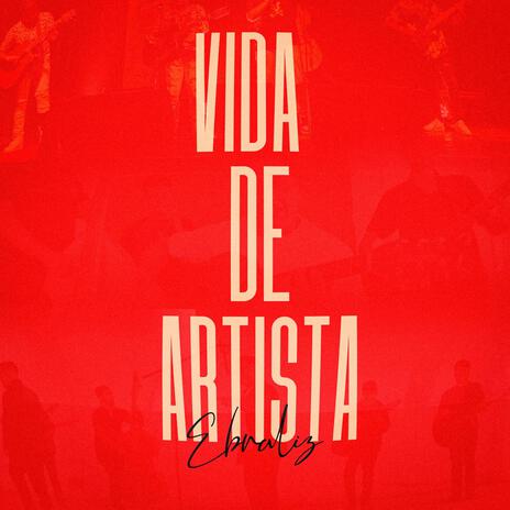 Vida de Artista | Boomplay Music