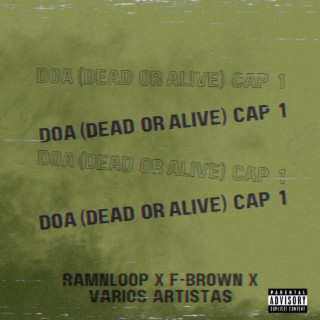 Ramnloop - DOA (DEAD OR ALIVE) Cap 1