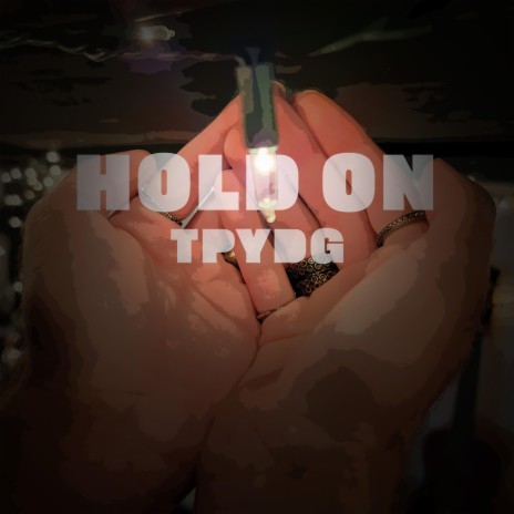 Hold On | Boomplay Music