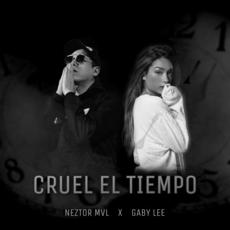 Cruel el Tiempo ft. Gaby Lee | Boomplay Music