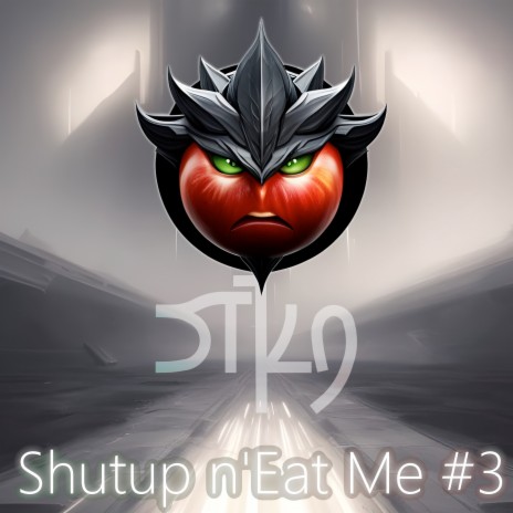 Shutup N'eat Me! #3 | Boomplay Music