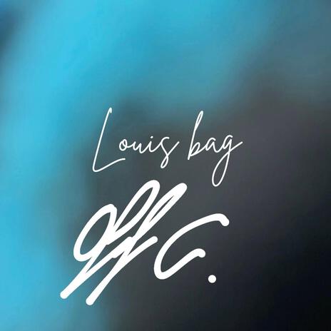 Louis bag | Boomplay Music