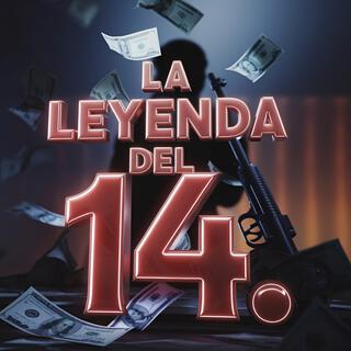 La leyenda del 14