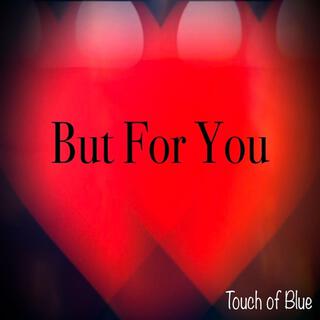 But For You lyrics | Boomplay Music