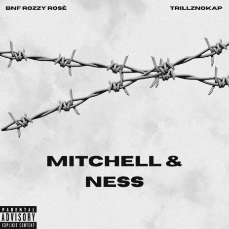 Mitchell & Ness ft. Trillznokap