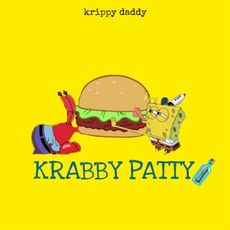 KRABBY PATTY | Boomplay Music