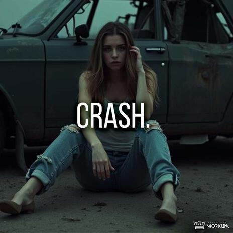 crash. | Boomplay Music