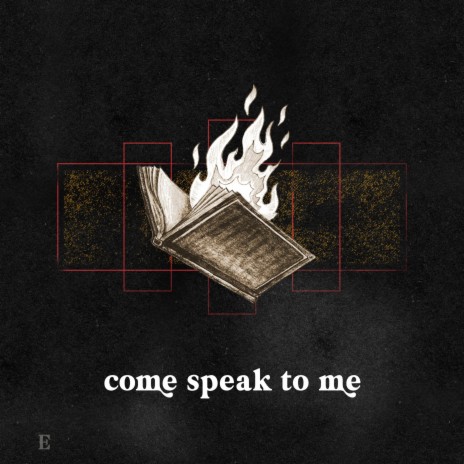 Come Speak to Me ft. Michael Olson