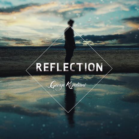 Reflection | Boomplay Music