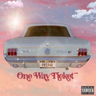 ONE WAY TICKET lyrics | Boomplay Music