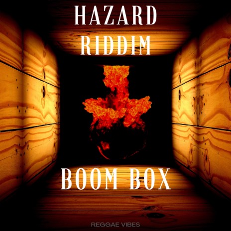 Boom Box (Hazard Riddim) ft. Jah Clarity | Boomplay Music