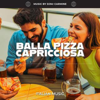 BALLA PIZZA CAPRICCIOSA lyrics | Boomplay Music