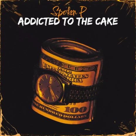 Addicted to the Cake | Boomplay Music