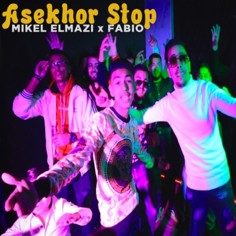Asekhor Stop ft. Fabio & Silvio Vasili | Boomplay Music