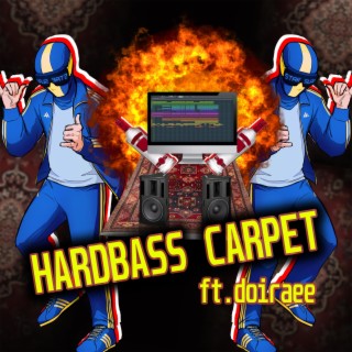 Hardbass Carpet