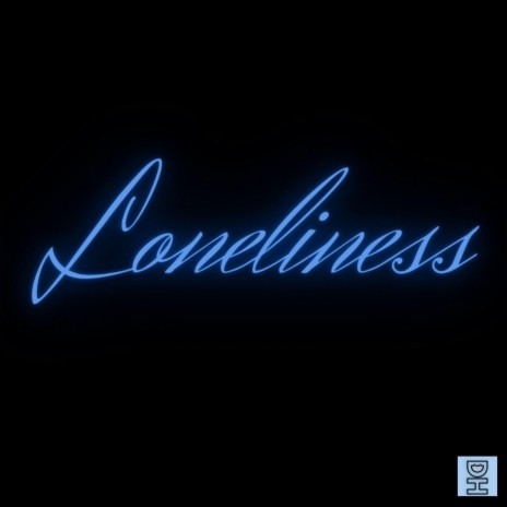 Loneliness | Boomplay Music